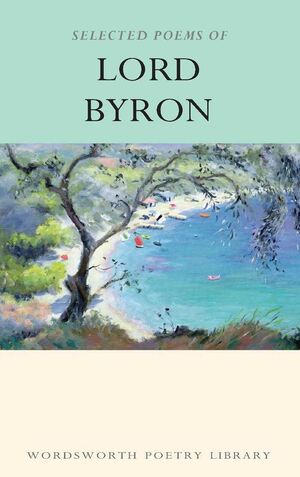 SELECTED POEMS OF LORD BYRON