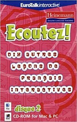 ECOUTEZ DISQUE 2.  DIX LECONS DE FRANÇAIS INTERACTIVES (CD-ROM)