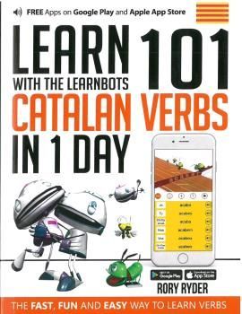 LEARN 101 CATALAN VERBS IN THE 1 DAY WITH THE LEARNBOTS