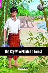 THE BOY WHO PLANTED A FOREST