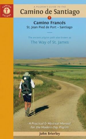 CAMINO DE SANTIAGO (ST. JEAN - RONCESVALLES - SANTIAGO)
