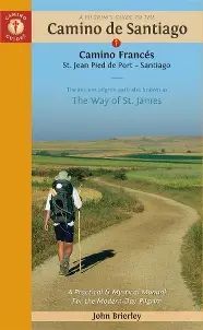CAMINO DE SANTIAGO (ST. JEAN PIED DE PORT- SANTIAGO DE COMPOSTELA)