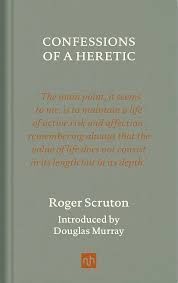 CONFESSIONS OF A HERETIC