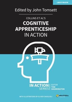 COLLINS ET AL´S COGNITIVE APPRENTICESHIP IN ACTION