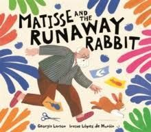 MATISSE AND THE RUNAWAY RABBIT