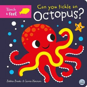 CAN YOU TICKLE AN OCTOPUS?