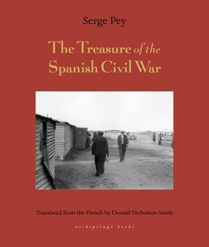 THE TREASURE OF THE SPANISH CIVIL WAR : AND OTHER TALES