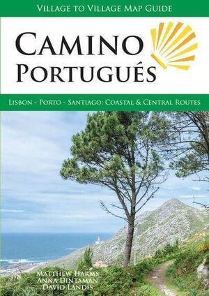 CAMINO PORTUGUÉS (LISBON - PORTO - SANTIAGO)