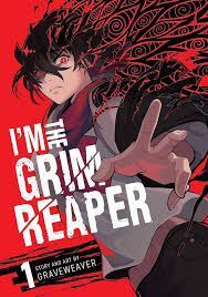I'M THE GRIM REAPER VOL 1