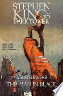 THE DARK TOWER. THE GUNSLINGER. THE MAN IN BLACK