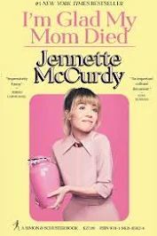 (MCCURDY).I'M GLAD MY MOM DIED (SIMON AND SCHUSTER)