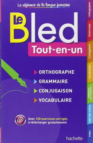 LE BLED TOUT- EN- UN.AVEC 120 EXERCICES CORRIGES.