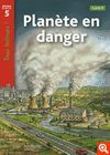 PLANETE EN DANGER (NIVEAU 5)
