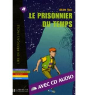 PRISONNIER DU TEMPS + CD