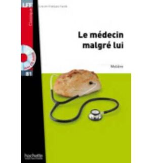 LE MÉDECIN MALGRÉ LUI. +CD AUDIO MP3 LFFB1