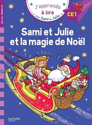 SAMI ET JULIE ET LA MAGIE DE NOËL