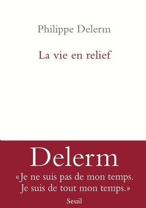 LA VIE EN RELIEF