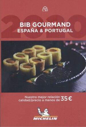 BIB GOURMAND ESPAÑA & PORTUGAL. NUESTRA MEJOR RELACION