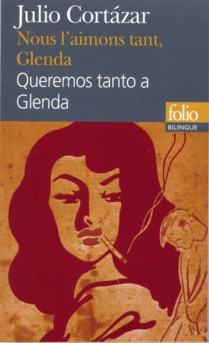 NOUS L'AIMONS TANT, GLENDA / QUEREMOS TANTO A GLENDA. EDITION BILINGUE