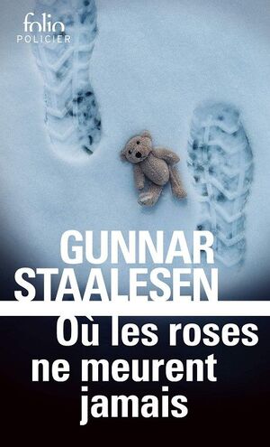 OU LES ROSES NE MEURENT JAMAIS