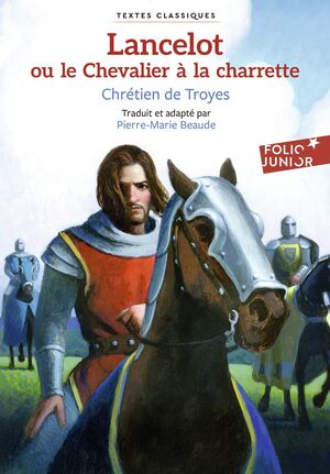 LANCELOT OU LE CHEVALIER À LA CHARRETTE