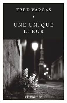 UNE UNIQUE LUEUR