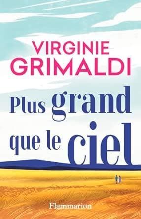 PLUS GRAND QUE LE CIEL