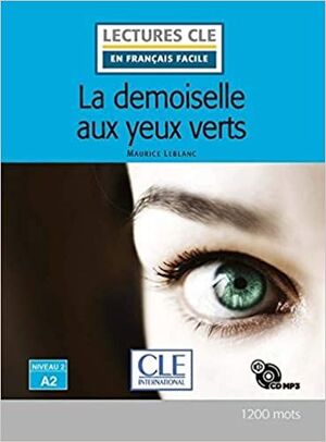 LA DEMOISELLE AUX YEUX VERTS - NIVEAU 2;A2 - LIVRE+CD MP3