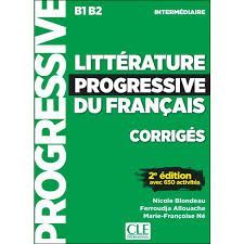 LITTÉRATURE PROGRESSIVE DU FRANÇAIS 2ª EDITION - CORRIGÉS - INTERMÉDIAIRE