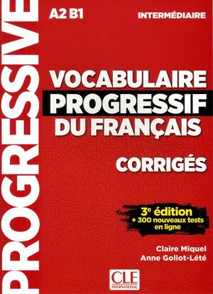 VOCABULAIRE PROGRESSIF NIVEAU INTERMEDIAIRE 3E EDITION