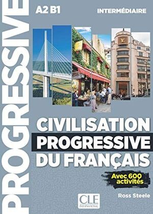 CIVILISATION PROGRESSIVE DU FRANÇAIS. INTERMÉDIAIRE.