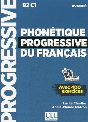 PHONETIQUE PROGRESSIVE DU FRANÇAIS AVANCÉ -NOUVELLE COUVERTURE