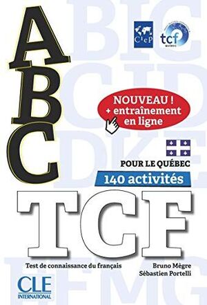 ABC TCF POUR LE QUÉBEC - TOUS NIVEAUX - LIVRE + CD + ENTRAINEMENT EN LIGNE