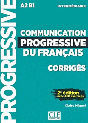 COMMUNICATION PROGRESSIVE DU FRANCAIS A2 B1 INTERMEDIARIE