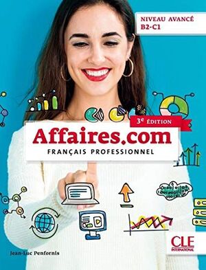 AFFAIRES.COM. FRANÇAIS PROFESSIONNEL, NIVEAU AVANCÉ