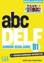 ABC DELF JUNIOR SCOLAIRE NIVEAU B1 3EME EDITION