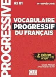 VOCABULAIRE PROGRESSIF DU FRANCAIS A2 B1 INTERMEDIAIRE 3ªED