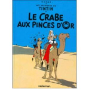 TINTIN/ LE CRABE AUX PRINCES D´OR