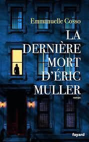 LA DERNIERE MORT D'ERIC MULLER