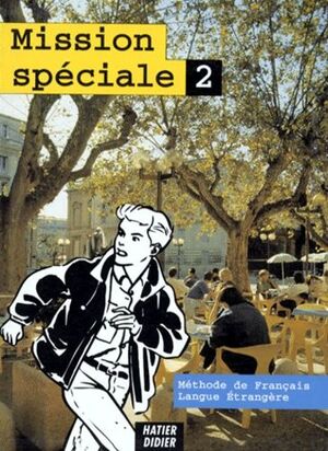 MISSION SPECIALE 2. LIVRE DE L´ELEVE.