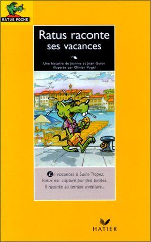 RATUS RACONTE SES VACANCES