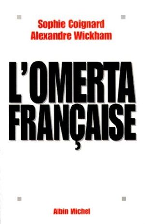 L`OMERTA FRANCAISE