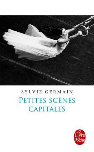 PETITES SCÈNES CAPITALES