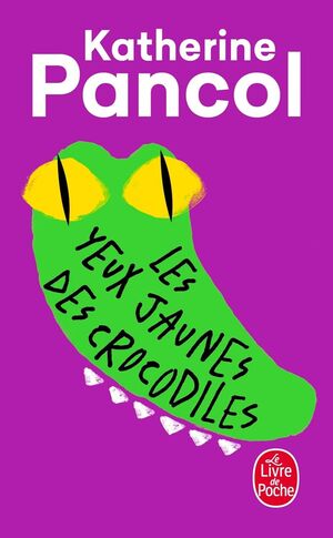 LES YEUX JAUNES DES CROCODILES
