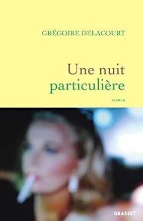 UNE NUIT PARTICULIÈRE