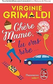 CHÈRE MAMIE, TU VAS RIRE...