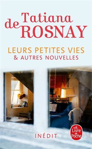 LEURS PETITES VIES - ET AUTRES NOUVELLES