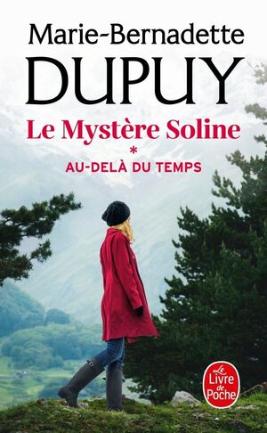 AU- DELÁ DU TEMPS. LE MYSTÉRE SOLINE 1