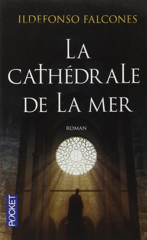 LA CATHEDRALE DE LA MER