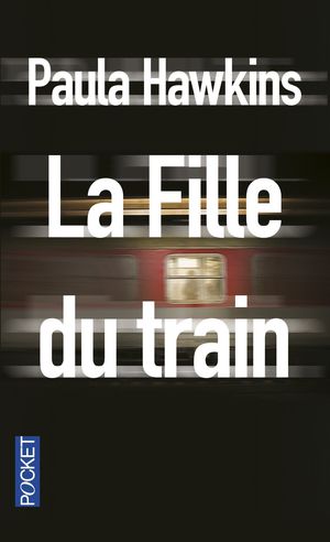 LA FILLE DU TRAIN  (TRILLER)